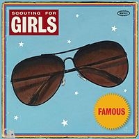 เพลง Famous Scouting For Girls ฟังเพลง MV เพลงFamous | เพลงไทย