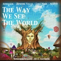 เพลง the way we see the world Afrojack, Dimitri Vegas, Like Mike and NERVO ฟังเพลง MV เพลงthe way we see the world | เพลงไทย