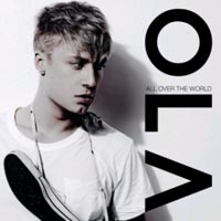 เพลง all over the world Ola ฟังเพลง MV เพลงall over the world | เพลงไทย