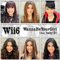 เพลง wanna be your girl Wii6 feat.baby D ฟังเพลง MV เพลงwanna be your girl | เพลงไทย