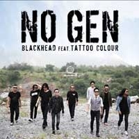 เพลง no gen Blackhead feat.Tattoo Colour ฟังเพลง MV เพลงno gen | เพลงไทย