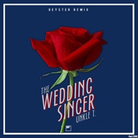 เพลง The Wedding Singer UNKLE T. ฟังเพลง MV เพลงThe Wedding Singer | เพลงไทย